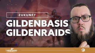 Tarisland Zukunft | Gildenbasis, Gildenraids und Levelerhöhung mit der neuen Season? #tarisland