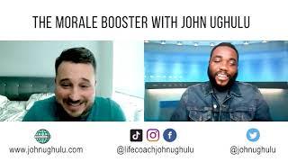 Episode 60: Guest - Michael Bridgman on "The Morale Booster with John Ughulu."