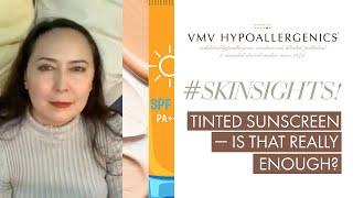 TINTED SUNSCREEN — IS THAT REALLY ENOUGH? | VMV Hypoallergenics Snippets