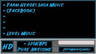 Farm Heroes Saga (FaceBook) Music - Level Music