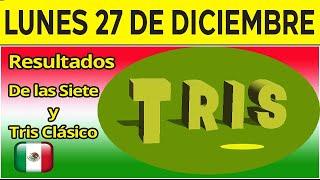 Sorteo Tris de las Siete y Tris Clásico del Lunes 27 de Diciembre del 2021. 