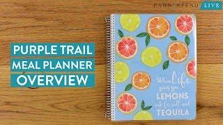 PurpleTrail Meal Planner Overview