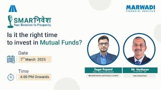 SMART NIVESH | EP - 5 - Is it the right time to invest in mutual funds?