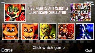 Ultimate Custom Night ALL FNAF 7 6 5 4 3 2 1 All Jumpscares Simulator