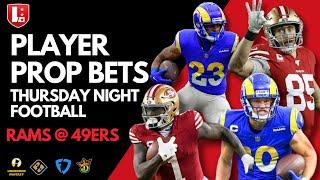 NFL Player Prop Picks Week 15 Thursday Night Football: Rams @ 49ers | TNF Week 15 Best Bets