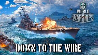 World of Warships - Down to the Wire