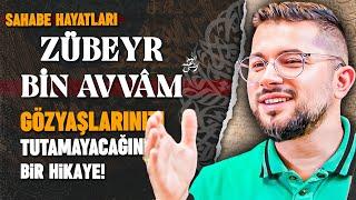 Gözyaşlarınızı Tutamayacağınız Bir Sahabe Hikayesi! | Zübeyr Bin Avvâm (r.a)