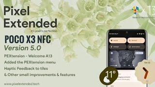 Pixel Extended v5.0 Poco X3 NFC Android 13 Simple & Clean?