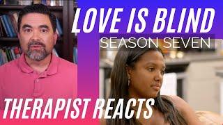 Love Is Blind S7 #43 - (Nap Fight) - Therapist Reacts