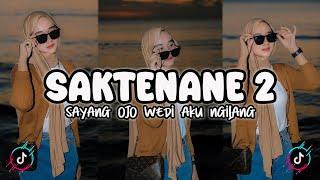 DJ SAYANG OJO WEDI AKU NGILANG || DJ SAKTENANE 2 RAFI FUNKY VIRAL TIKTOK