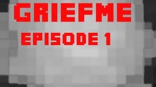 GriefMe || Episode 1: It's soooo hot!