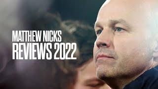 Matthew Nicks reviews 2022