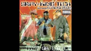 Sway & King Tech Clientele Feat  Dirty Unit