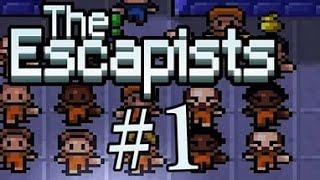 ТЮРЕМНАЯ ЖИЗНЬ! The escapists #1