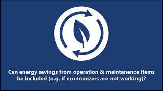 Can Energy Savings from Operation & Maintenance Items be Included?