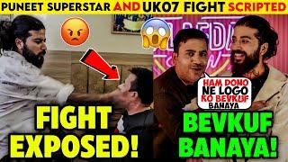 SCRIPTED! Uk07 Rider And Puneet Superstar F!ght Fully Scripted! | Puneet In Uk07 Rider Show