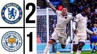  chelsea-Leicester city (2-1) All Goals and Extended Highlights |premier!league 2024/25