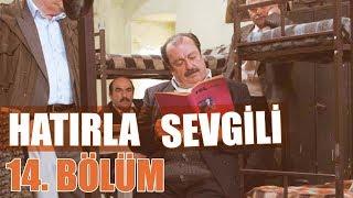 Hatırla Sevgili 14. Bölüm