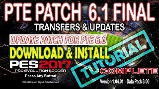 [PES 2017] PTE Patch 6 1 FINAL | Download & Install [Tutorial]