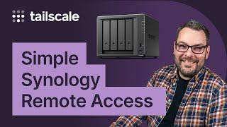 Remotely access your Synology from anywhere with Tailscale