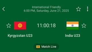 🟥LIVE: Kyrgyzstan U23 - India U23 international friendly match