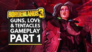 BORDERLANDS 3 | Guns, Love and Tentacles DLC Gameplay Part 1 - DLC 2 Walkthrough