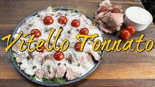 VITELLO TONNATO - Perfekte Vorspeise, nicht nur an Weihnachten