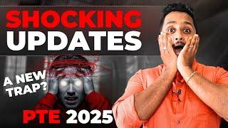 PTE 2025 Update: The Shocking Trap You Didn’t See Coming!
