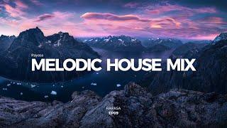 Melodic House Mix 2024 - EP09 | Lane 8, Ben Böhmer, Nils Hoffmann, Monolink