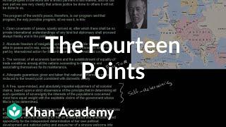 Woodrow Wilson's Fourteen Points | The 20th century | World history | Khan Academy