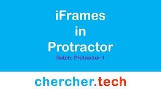 iframes in protractor - chercher tech