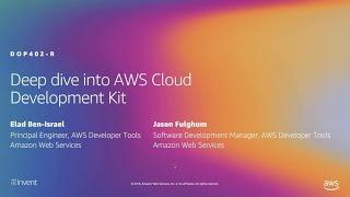 AWS re:Invent 2019: [REPEAT 1] Deep dive into AWS Cloud Development Kit (DOP402-R1)