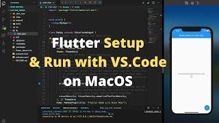 Flutter: Setup & Run with Visual Studio Code on MacOS