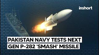 Pakistan Navy successfully tests next-gen P-282 'Smash' anti-ship ballistic missile| InShort