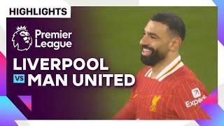 Highlights - Liverpool vs. Manchester United | Premier League 24/25