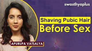 How to Remove/ Shave Your Pubic Hair/ Vagina Hair? | Apurupa Vatsalya