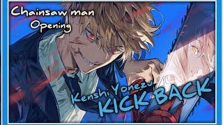 osu! | Kenshi Yonezu - KICK BACK (TV Size) {Chainsaw man OP} 97.76%