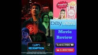 Movie Review On Clay's Redemption