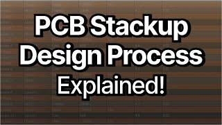 PCB Stackup Design Process Thought Process Explained!