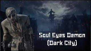 Soul Eyes Demon: Dark City || Horror Game Android | Gameplay | New Update