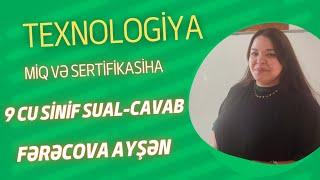 Miq və Sertifikasiya Texnologiya 9 cu sinif (Fərəcova Ayşən)