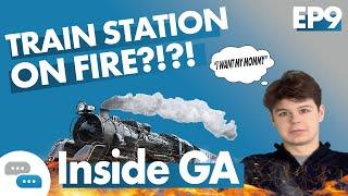 TRAIN STATION WAS ON FIRE?!?! | INSIDE GA #EP9 | YOUTHS CHOICE