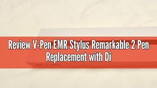 Review V-Pen EMR Stylus Remarkable 2 Pen Replacement with Digital Eraser + 5 Tips | 4096 Pressure Le