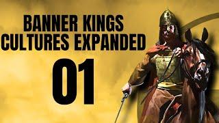 Banner Kings Cultures Expanded 【Bannerlord Mod Gameplay Part 1 Let's Play】