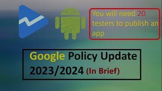 New Testing Requirements for new personal developer accounts on Google Play Console (In Brief)