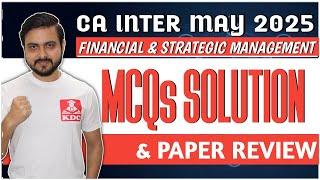 FMSM Paper MCQs Solution CA Inter May 2025 Exams Tough Paper ? Financial Management Strategic mgt