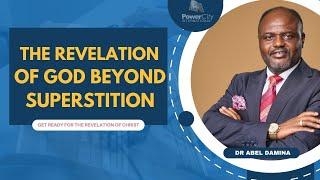 THE REVELATION OF CHRIST BEYOND SUPERSTITION | PART 5