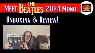 Meet The Beatles (Mono 2024) Unboxing & Review