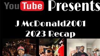 YouTube Presents : J McDonald2001 2023 Recap ️