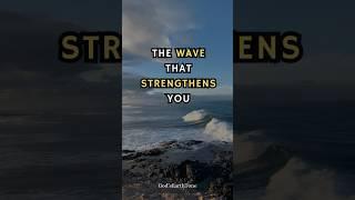 The Wave That Strengthens You—How Challenges Build Resilience #motivation #quotes #motivationalquote